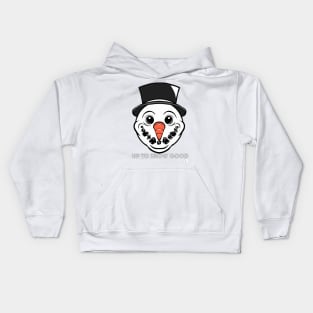 Up to Snow Good Kids Hoodie